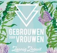 Zonnig Zeewit van Gebrouwen door Vrouwen